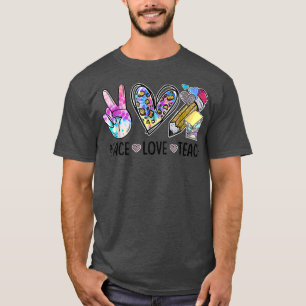 Tie Dye Peace Love Teach 100th day of School Teach T-Shirt