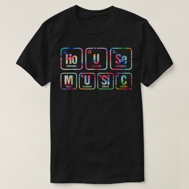 Tie Dye Periodic Table Chemical Elements House Mus T-Shirt (Design Front)
