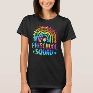 Tie Dye Preschool Squad Teacher  Rainbow Back To S T-Shirt