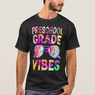 Tie Dye Preschool Vibes Teacher First Day Of Back T-Shirt