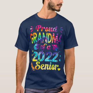 Tie Dye Proud Grandma of a Class of 2022 Senior Gr T-Shirt