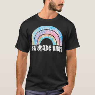 Tie Dye Rainbow for Fourth Graders 4th Grade Vibe T-Shirt
