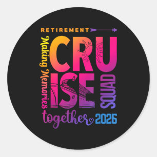 Tie Dye Retirement Cruise 2026 Crew Retired 2026 C Classic Round Sticker