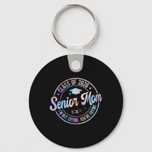 Tie Dye Senior Mom Cl Of 2026 Proud Mom Graduation Keychain