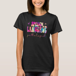 Tie Dye Speech Language Therapy Pathologist Retro  T-Shirt