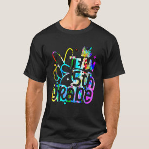 Tie Dye Team Fifth 5th Grade Teacher Student Back T-Shirt