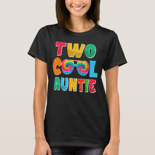 Tie Dye Two Cool Auntie Family Two Cool Birthday D T-Shirt
