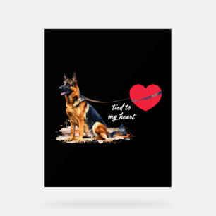 Tied to My Heart German Shepherd Acrylic Sign