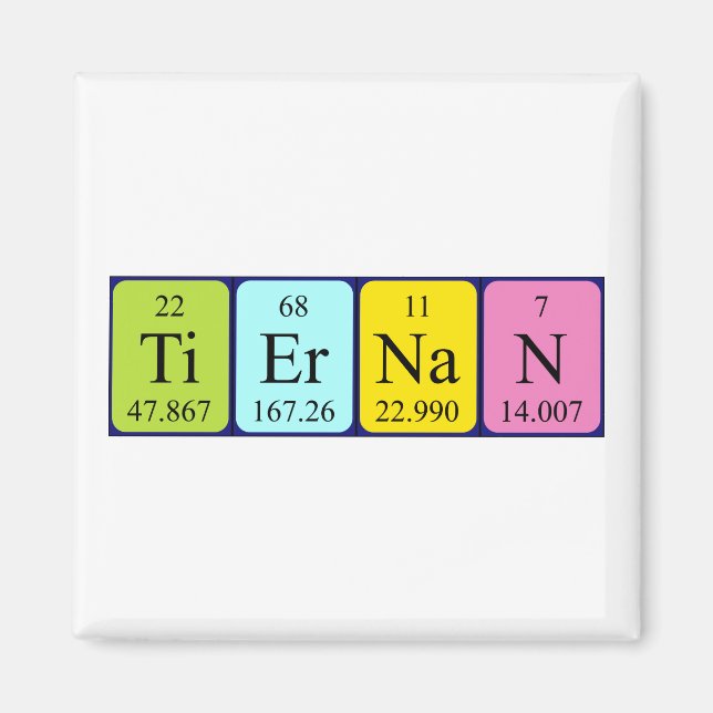 Tiernan periodic table name magnet (Front)