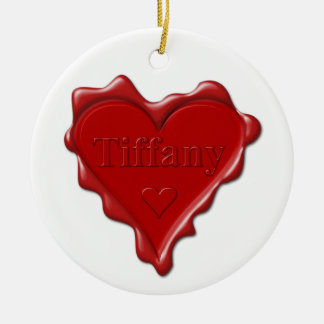 Tiffany. Red heart wax seal with name Tiffany Ceramic Ornament