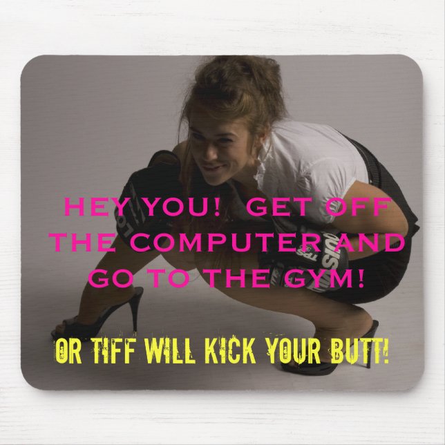 Tiff's Motivational Mousepad (Front)