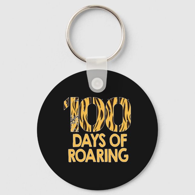 Tiger 100 Days Roaring Fun 100th Day Of School  Keychain (Front)