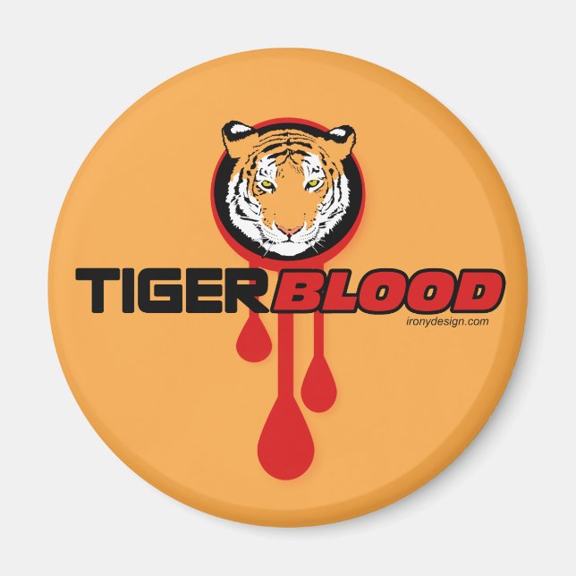 Tiger Blood Magnet (Front)