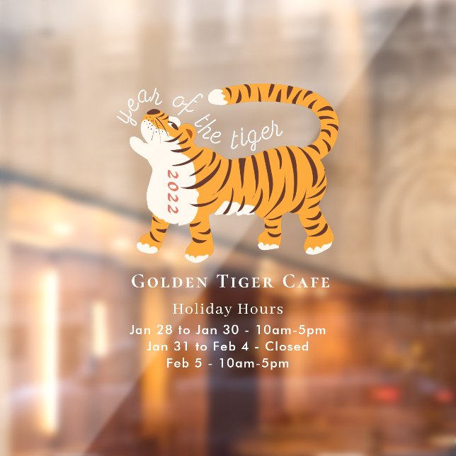Tiger Chinese New Year 2022 Holiday Hours Window Cling (Sheet 2)