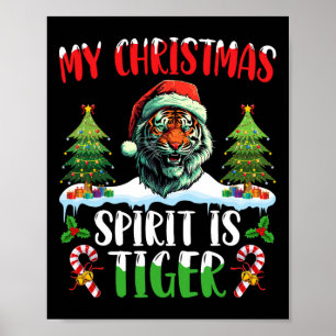 Tiger Christmas Santa Hat Xmas My Christmas Spirit Poster