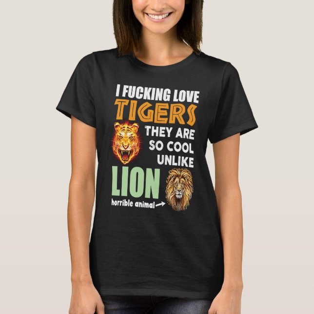 Tiger Dark Humor Sarcastic Weird  Oddly Specific C T-Shirt (Front)
