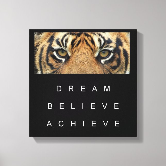 tiger eyes achievement motivational quote canvas print (Front)