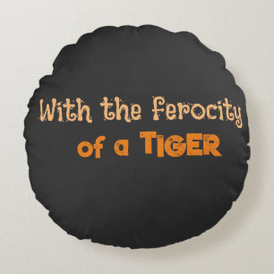 Tiger Ferocity (Animal Energy)- Round Pillow
