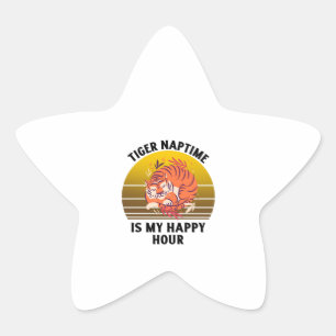 Tiger naptime is my happy hour star sticker