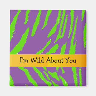 Tiger Pattern with Cute Saying Magnet