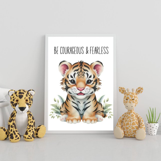 Tiger Safari Nursery Poster – Be Courageous & Fear (Creator Uploaded)