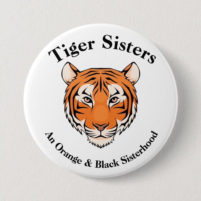 Tiger Sisters - Sisterhood button (Front)