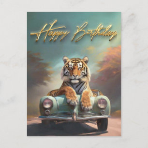Tiger sitting on a sports car Happy birthday Postcard