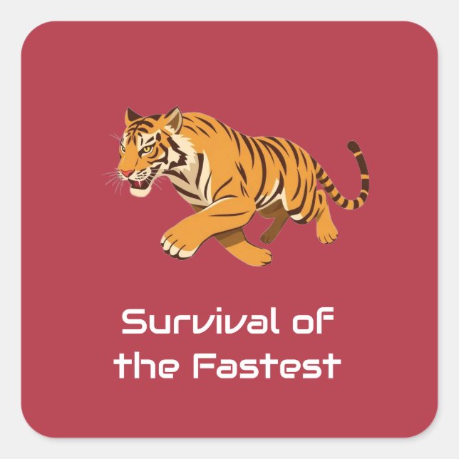 Tiger – Survival of the Fastest Square Sticker (Front)