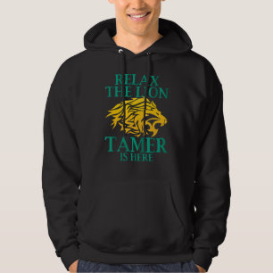 Tiger Tamer Is Here Animal Circus Ringmaster Act Hoodie