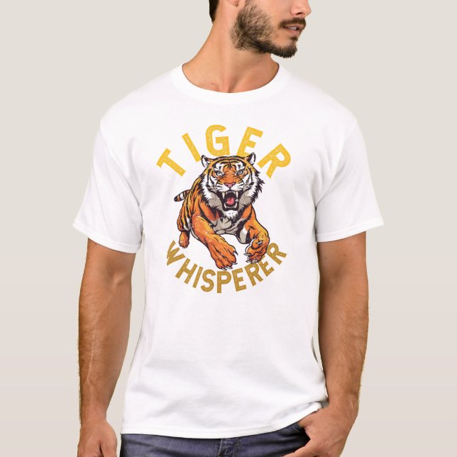 Tiger whisperer, wild animal T-Shirt (Front)