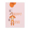 Tigger | Be Happy Be You Quote
