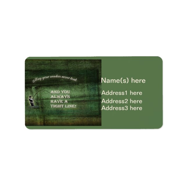 Tight line | waders never leak, Fly fishing wish Label (Front)
