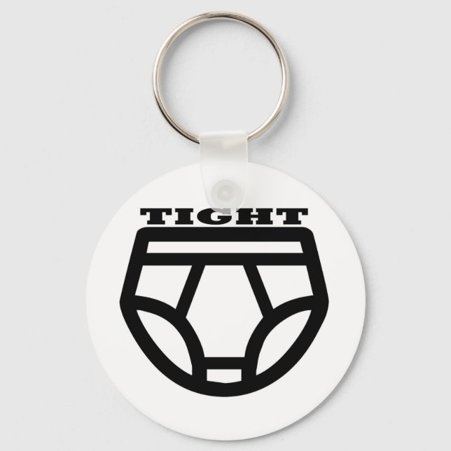 TIGHT - Tighty Whities Keychain (Front)