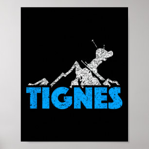 Tignes Skiing Snowboarding France Resort Distresse Poster
