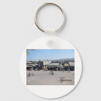 Tijuana Mexico 2 Keychain