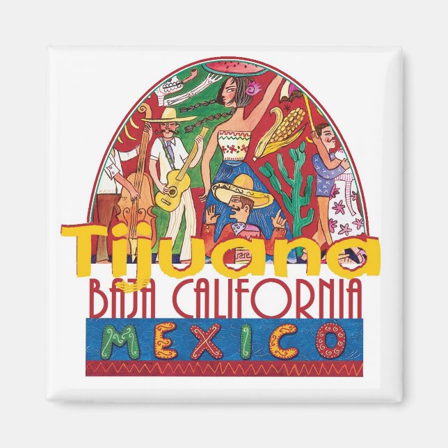 TIJUANA Mexico Magnet (Front)