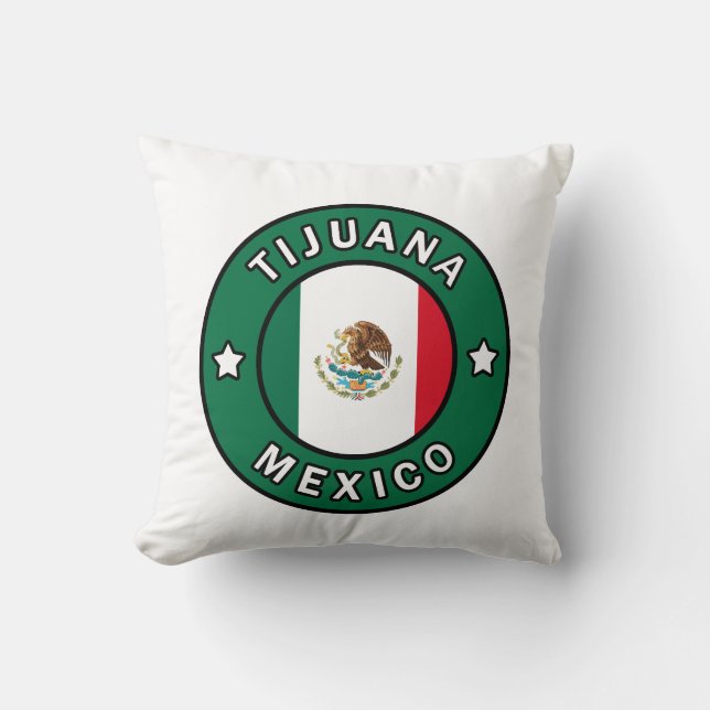 Tijuana Mexico pillow (Front)