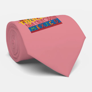 TIJUANA Mexico Tie