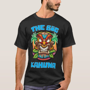 Tiki Big Kahuna Funny Hawaiian Fathers Day Vacatio T-Shirt