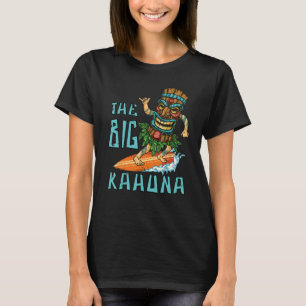 Tiki Big Kahuna Surfer Funny Tropical Hawaiian Fat T-Shirt