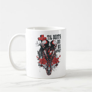 Til Death Do Us Apart Coffee Mug