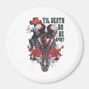 Til Death Do Us Apart Magnet
