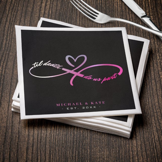 Til Death Do Us Part Black & Pink Infinity Symbol  Napkin (Til Death Do Us Part Black & Pink Infinity Symbol Napkins
)