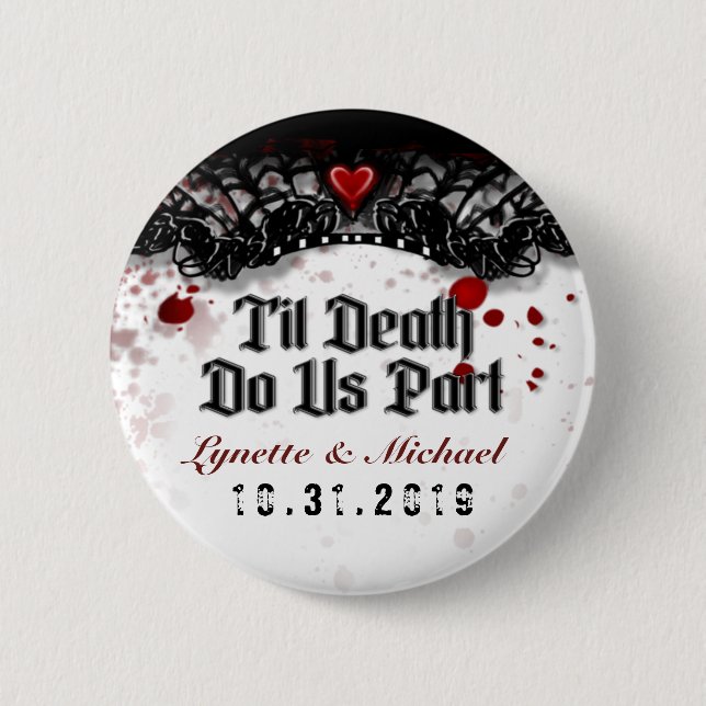 Til Death Do Us Part Blood Splatter Wedding Button (Front)