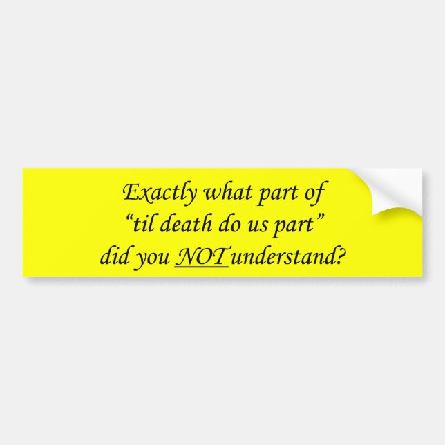 Til Death Do Us Part Bumper Sticker (Front)
