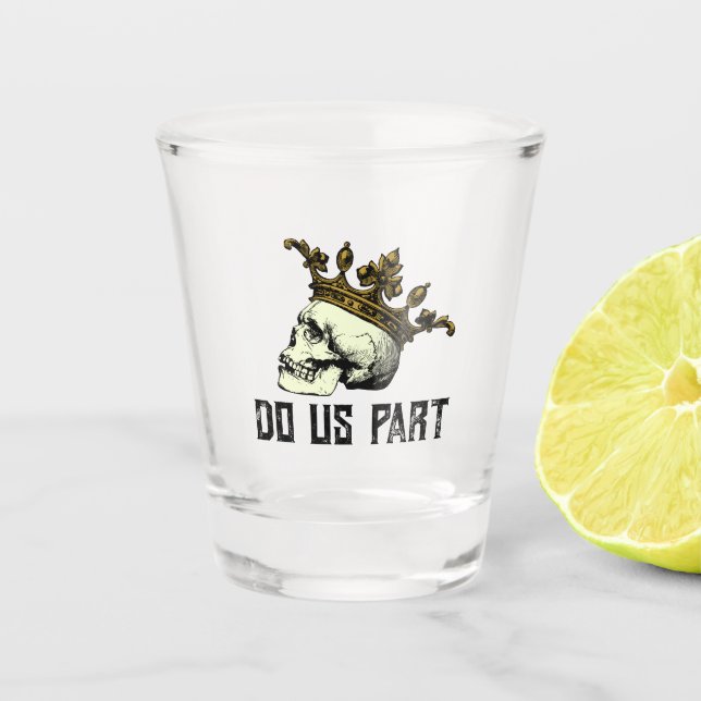 Til Death Do Us Part Gothic Queen Skull with Crown Shot Glass (Front)