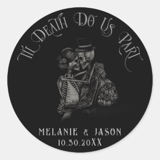Til Death Do Us Part Gothic Wedding Classic Round Sticker