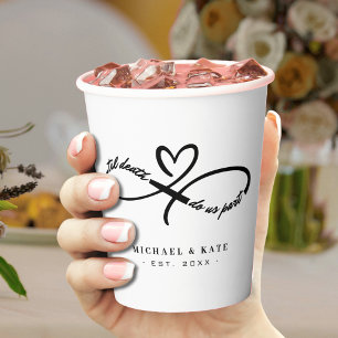Til Death Do Us Part Infinity Symbol Heart Wedding Paper Cups