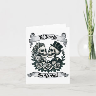 Til Death Do Us Part Skeleton Bride And Groom Marr Card