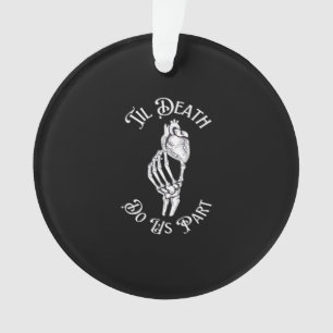Til Death Do Us Part Skeleton Hand Holding Anatomi Ornament
